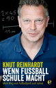 ŷKoboŻҽҥȥ㤨Wenn Fu?ball Schule macht Mein Weg vom Fu?ballprofi zum LehrerŻҽҡ[ Knut Reinhardt ]פβǤʤ2,600ߤˤʤޤ