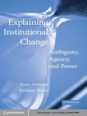 Explaining Institutional Change