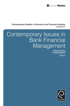 Contemporary Issues in Bank Financial Management【電子書籍】 J. Richard Aronson