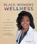 Black Women's Wellness