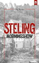 Steling: Morningshow Kommissar Steffens erster Fall