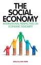 The Social Economy International Perspectives on Economic Solidarity【電子書籍】