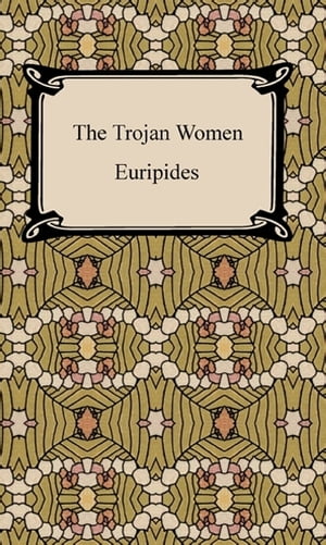 The Trojan Women