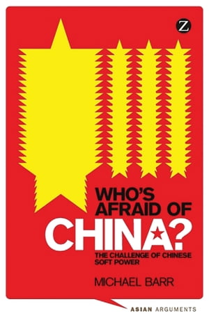 Who's Afraid of China?