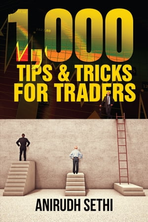 1000 tips & tricks for traders