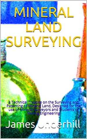 MINERAL LAND SURVEYING