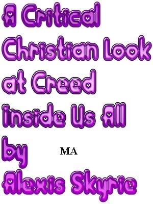 A Critical Christian Look at Creed Inside Us All