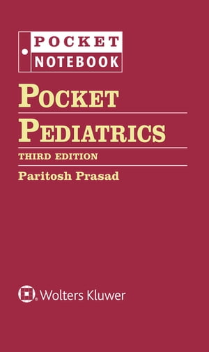 Pocket Pediatrics【電子書籍】 Paritosh Prasad