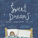 Sweet Dreams Bedtime Visualizations for Kids