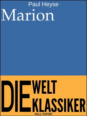 Marion【電子書籍】[ Paul Heyse ]