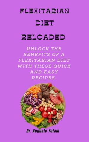 Flexitarian Diet Reloaded