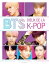 BTS : dieux de la K-Pop