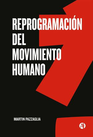 Reprogramación del movimiento humano