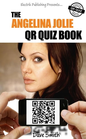 The Angelina Jolie QR Quiz Book