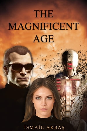 The Magnificent Age