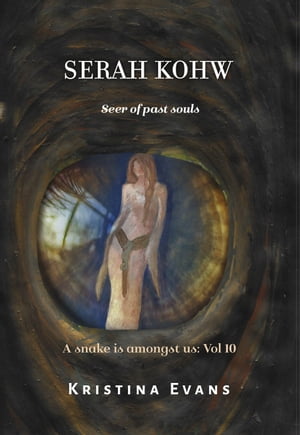 Serah Kohw, Seer Of Past Souls【電子書籍】