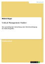 Critical Management Studies Eine grundlegende Darstellung unter Ber cksichtigung des Kulturbegriffes【電子書籍】 Michel Beger