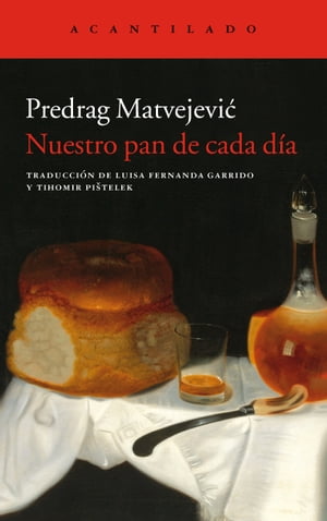 Nuestro pan de cada d?a【電子書籍】[ Predrag Matvejevic ]