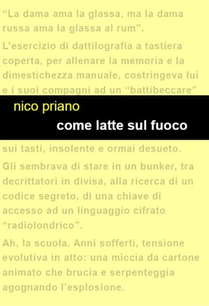 Come latte sul fuoco