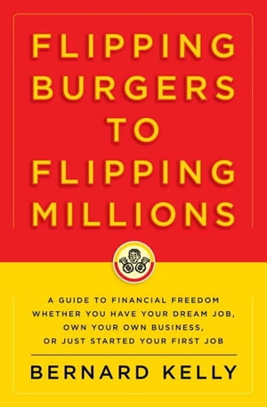 Flipping Burgers to Flipping Millions