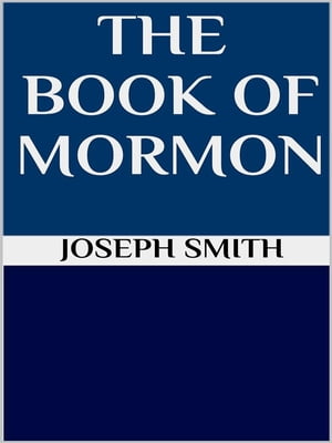 The book of Mormon【電子書籍】[ Joseph Smi