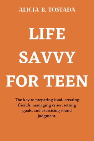 LIFE SAVVY FOR TEEN