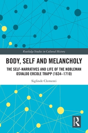 Body, Self and Melancholy