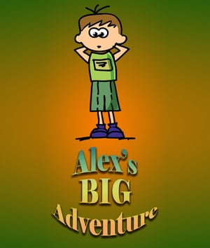 Alex`s Big Adventure