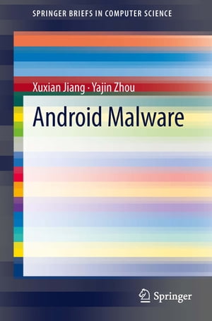 楽天楽天Kobo電子書籍ストアAndroid Malware【電子書籍】[ Xuxian Jiang ]