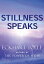 Stillness Speaks