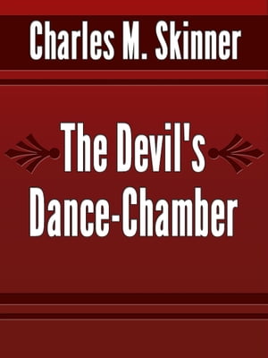 The Devil's Dance-Chamber