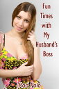 Fun Times With My Husband’s Boss【電子書