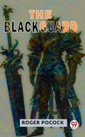 The Blackguard.