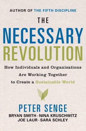 The Necessary Revolution