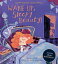 Wake Up, Sleepy Beauty! A Story about Responsibility【電子書籍】[ Sue Nicholson ]