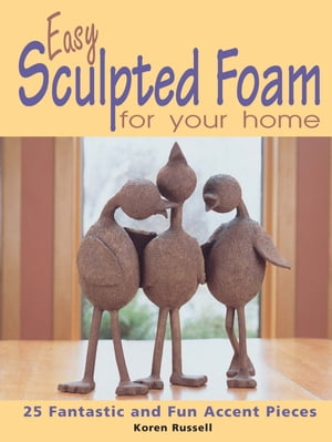 Easy Sculpted Foam for Your Home