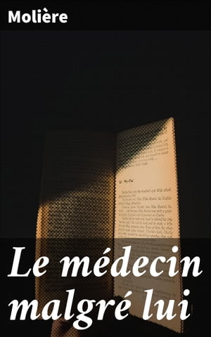 Le médecin malgré lui