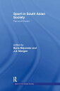 Sport in South Asian Society Past and Present【電子書籍】