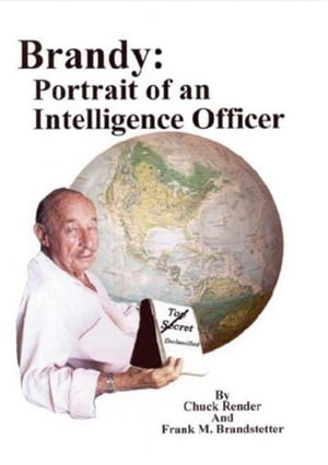 Brandy: Portrait Of An Intelligence Officer【