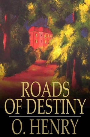 Roads of Destiny