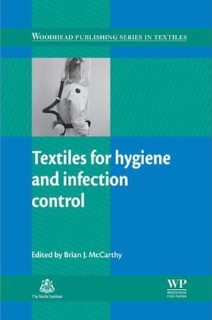 Textiles for Hygiene and Infection Control【電子書籍】