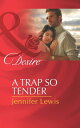 A Trap So Tender (The Drummond Vow, Book 3) (Mil