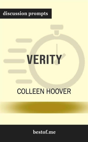 Summary: "Verity" by Colleen Hoover | Discussion Prompts