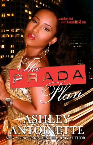 The Prada Plan【電子書籍】[ Ashley Antoinette ]