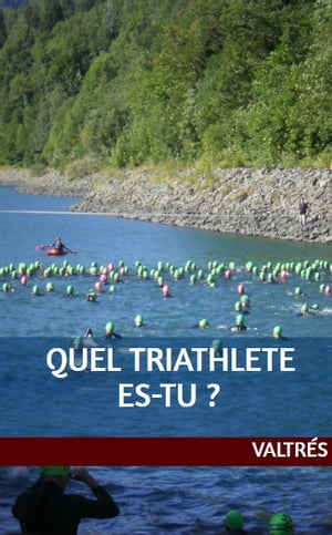 Quel triathlète es-tu ?