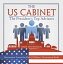 The US Cabinet : The President's Top Advisors - Government Lessons for Kids | Children's Government Books