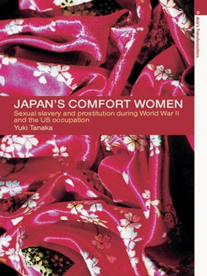 Japan's Comfort WomenŻҽҡ[ Yuki Tanaka ]