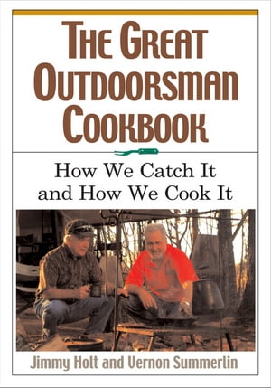 The Great Outdoorsman Cookbook