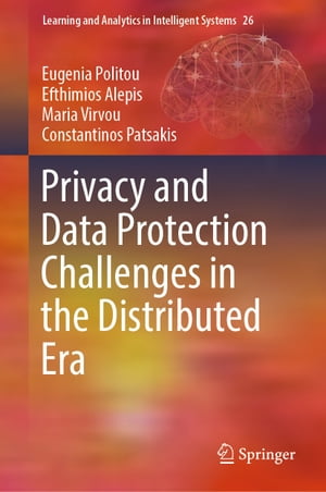 Privacy and Data Protection Challenges in the Distributed Era