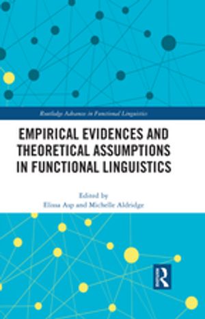 Empirical Evidences and Theoretical Assumptions in Functional Linguistics